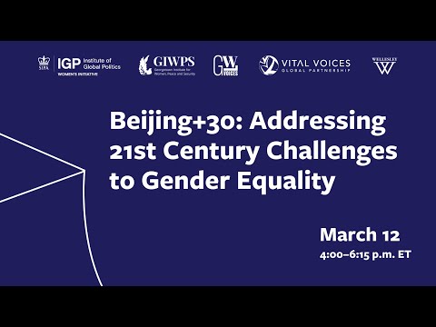 Beijing+30: Addressing 21st Century Challenges to Gender Equality